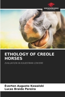 Ethology of Creole Horses 6207329910 Book Cover