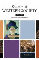 Sources of Western Society, Volume 2: From Absolutism to the Present 0312592515 Book Cover