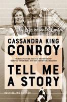 Tell Me a Story: My Life with Pat Conroy 0062905627 Book Cover
