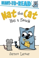 Nat the Cat Has a Snack: Ready-to-Read Pre-Level 1 1665957093 Book Cover