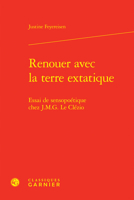 Renouer Avec La Terre Extatique: Essai de Sensopoetique Chez J.M.G. Le Clezio 2406165221 Book Cover
