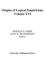 Origins of Logical Empiricism (Minnesota Studies in the Philosophy of Science) 0816628343 Book Cover