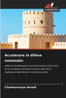 Accelerare la difesa nazionale (Italian Edition) 6209587860 Book Cover