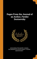 Pages From the Journal of an Author, Fyodor Dostoevsky 0343677016 Book Cover