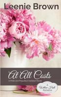 At All Costs: A Pride and Prejudice Variation Novel (Willow Hall Romance Book 4) 1546752226 Book Cover