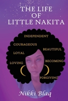 The Life of Little Nakita 1953241522 Book Cover