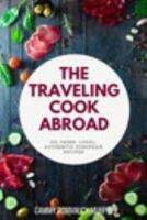 The Traveling Cook Abroad 1388241110 Book Cover