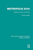 Metropolis 2000: Planning, Poverty and Politics 1138479691 Book Cover