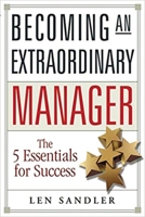 Becoming an Extraordinary Manager: The 5 Essentials for Success 0814480659 Book Cover