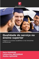 Qualidade do serviço no ensino superior 6206898660 Book Cover