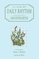 Daily Rhythm (July - September): A Daily Worship, Scripture Meditation & Prayer Guide 1073050041 Book Cover