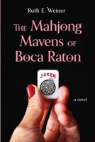 The Mahjong Mavens of Boca Raton 1958217956 Book Cover