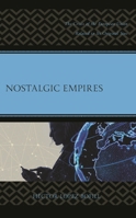 Nostalgic Empires: The Crisis of the European Union Related to Its Original Sins 1666920967 Book Cover
