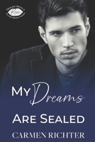 My Dreams Are Sealed (Special Edition Paperback) B09ZCL1FPN Book Cover