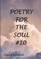 Poetry for the Soul #10 B09GZSR3CC Book Cover