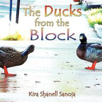The Ducks from the Block 1452050406 Book Cover