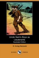 Uncle Sam's Boys as Lieutenants 1516873920 Book Cover