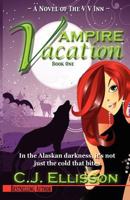 Vampire Vacation 0982661002 Book Cover