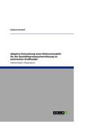 Adaptive Entwicklung eines Referenzmodells f�r die Gesch�ftsprozessunterst�tzung im technischen Gro�handel 3640797957 Book Cover