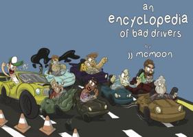 An Encyclopedia of Bad Drivers 069207709X Book Cover