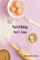 Pearl of Baking: Part 3 - Cakes 0359039766 Book Cover