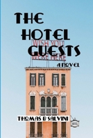 THE HOTEL GUESTS B0BCDBH82G Book Cover