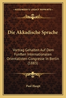 Die Akkadische Sprache, 1022666851 Book Cover