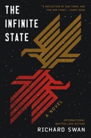 The Infinite State: A Novel 1250386225 Book Cover