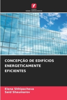 CONCEPÇÃO DE EDIFÍCIOS ENERGETICAMENTE EFICIENTES (Portuguese Edition) 6207672690 Book Cover