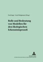 Rolle Und Bedeutung Von Modellen Fuer Den Oekologischen Erkenntnisprozeß 3631382065 Book Cover