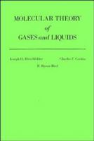 The Molecular Theory of Gases and Liquids 0471400653 Book Cover