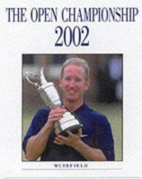 The Open Golf Championship 2002 1903135184 Book Cover