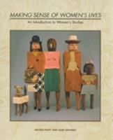 Making Sense of Women's Lives: An Introduction to Women's Studies