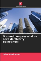 O mundo empresarial na obra de Thierry Beinstingel (Portuguese Edition) 6207139186 Book Cover