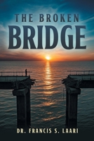 The Broken Bridge B0G7TVBZ37 Book Cover