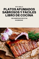 Platos Afumados Sabrosos Y F�ciles Libro de Cocina 1837896453 Book Cover