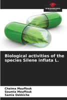 Biological activities of the species Silene inflata L. 6205873923 Book Cover