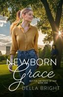 Newborn Grace (But For the Grace of God) B0F4Q1QV9J Book Cover