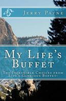 My Life's Buffet 1484044029 Book Cover