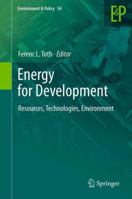 Energy for Development: Resources, Technologies, Environment 9400741618 Book Cover