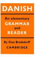 Danish: An Elementary Grammar and Reader 0521043123 Book Cover