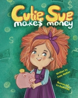 "Susy Preciosa gana dinero": Libro de cuentos para niños en Español sobre finanzas y inversiones B0BMSP3CDP Book Cover