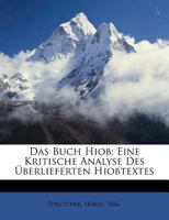 Das Buch Hiob; Eine Kritische Analyse Des Uberlieferten Hiobtextes 1246093111 Book Cover