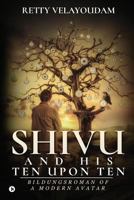 Shivu and his ten upon ten 1947349473 Book Cover