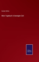 Mein Tagebuch in Bewegter Zeit 1021765112 Book Cover