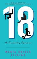 18: An Unschooling Experience 1953259111 Book Cover