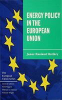 Energy Policy in the European Union 0312172958 Book Cover