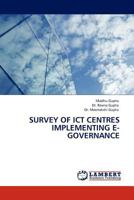 Survey of ICT Centres Implementing E-Governance 3845419423 Book Cover