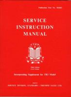 Triumph TR2 & TR3 Service Instruction Manual: Publication number 502602 0948207698 Book Cover