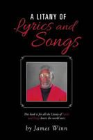 A Litany of Lyrics and Songs 1635684420 Book Cover
